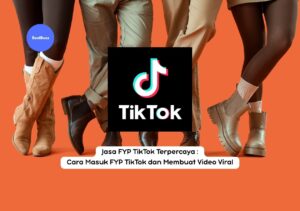 jasa buzzer fyp tiktok